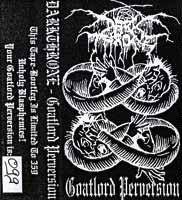 Darkthrone : Goatlord Perversion